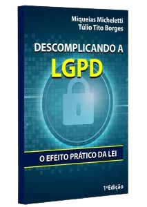 Descomplicando a LGPD